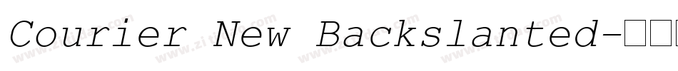 Courier New Backslanted字体转换
